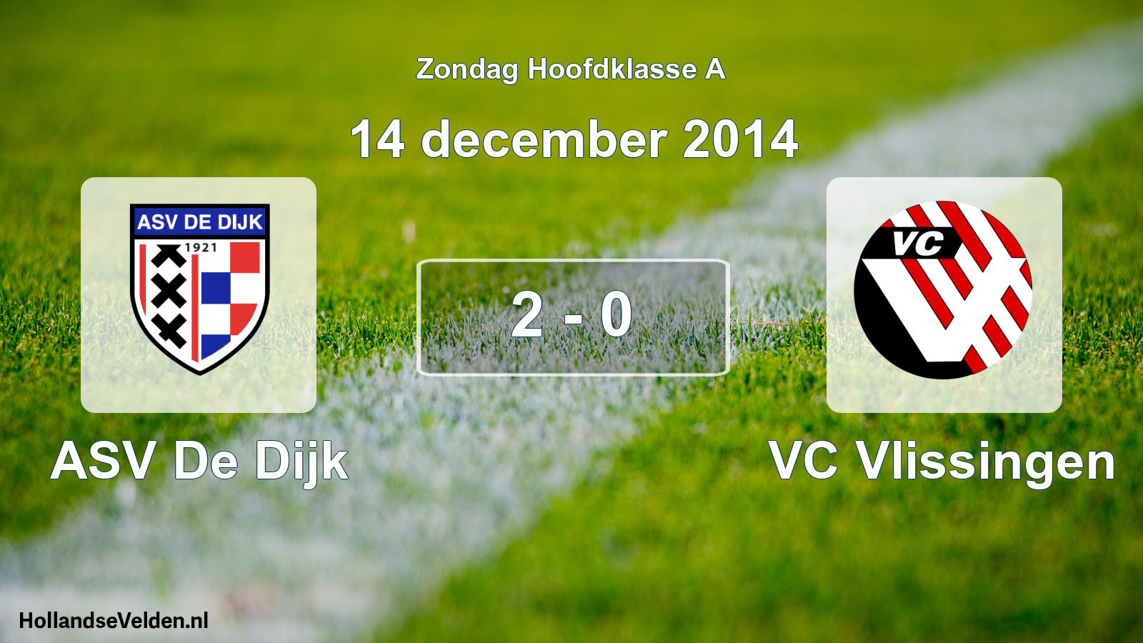 Total number of matches played: ASV De Dijk - VC Vlissingen 2 - 0 (14 December 2014)