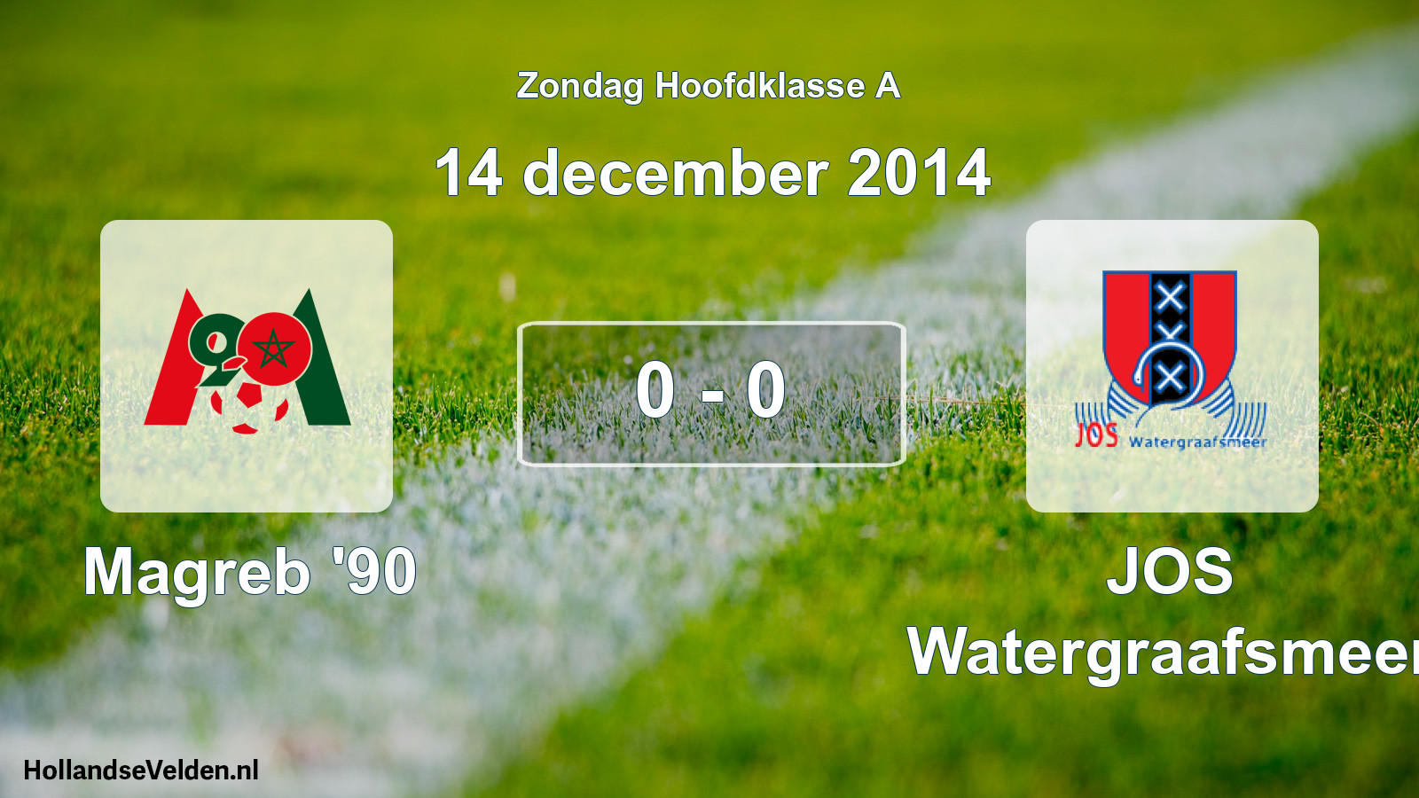 Total number of matches played: Magreb '90 - JOS Watergraafsmeer 0 - 0 (14 December 2014)