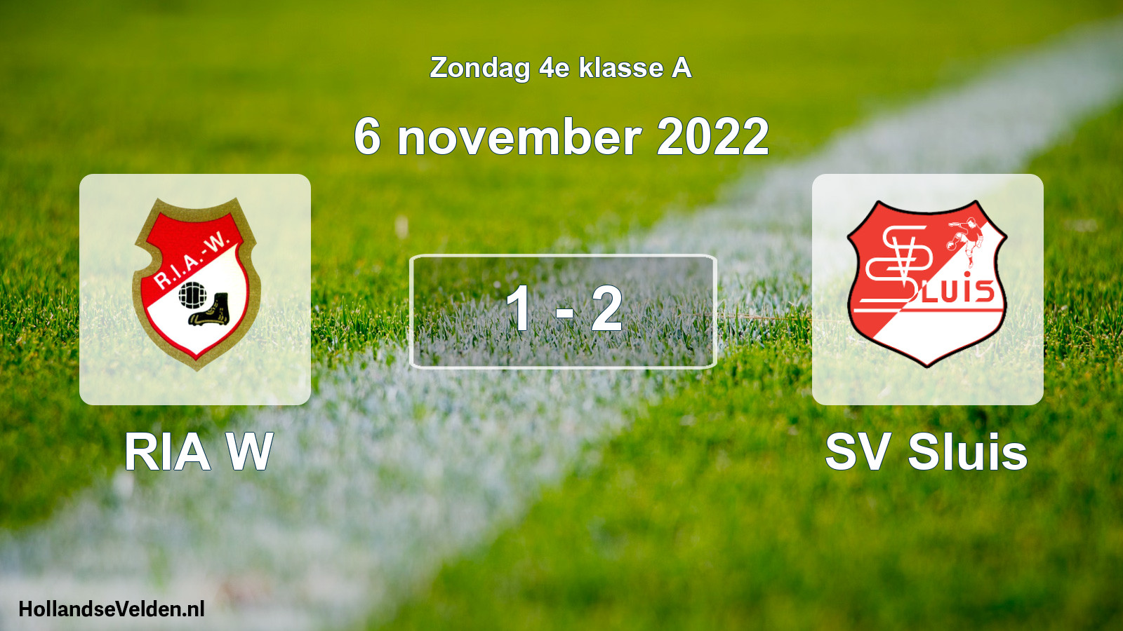 Total number of matches played: RIA W - SV Sluis 1 - 2 (6 November 2022)