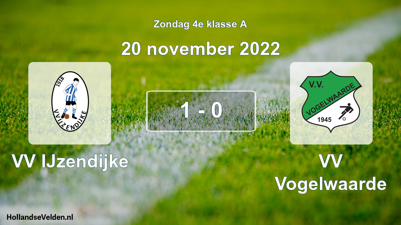 Total number of matches played: VV IJzendijke - VV Vogelwaarde 1 - 0 (20 November 2022)