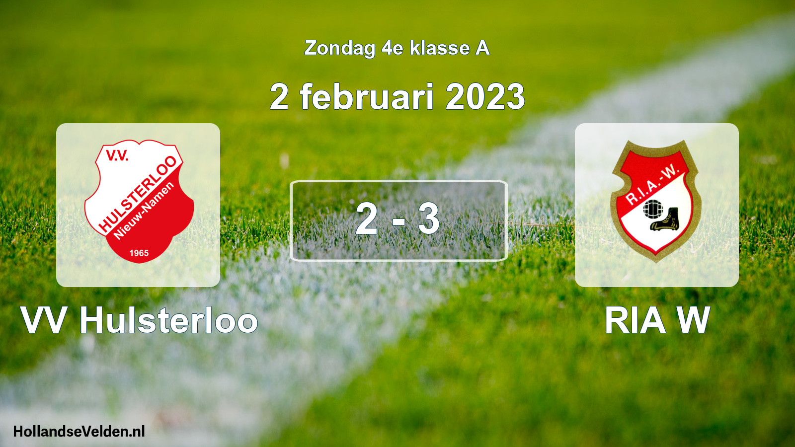 Total number of matches played: VV Hulsterloo - RIA W 2 - 3 (2 February 2023)