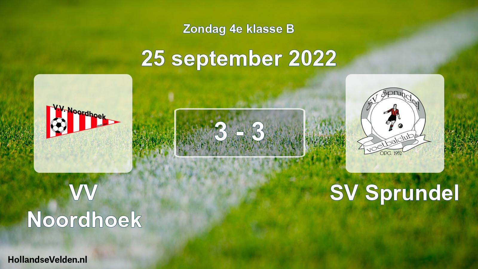 Total number of matches played: VV Noordhoek - SV Sprundel 3 - 3 (25 September 2022)