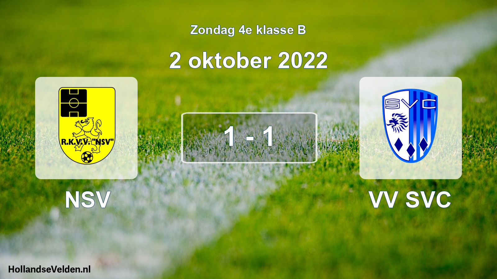 Total number of matches played: NSV - VV SVC 1 - 1 (2 October 2022)