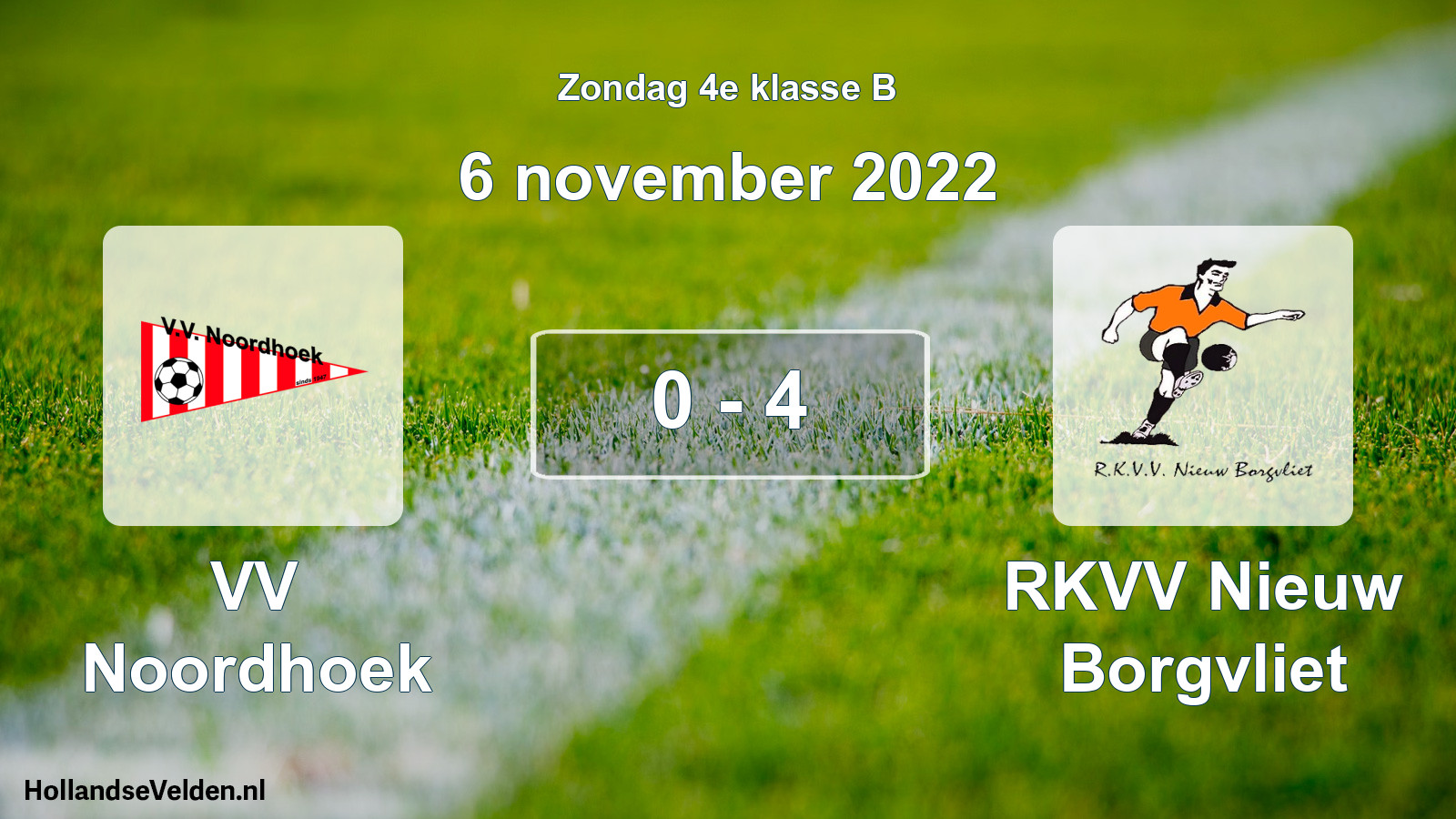 Total number of matches played: VV Noordhoek - RKVV Nieuw Borgvliet 0 - 4 (6 November 2022)