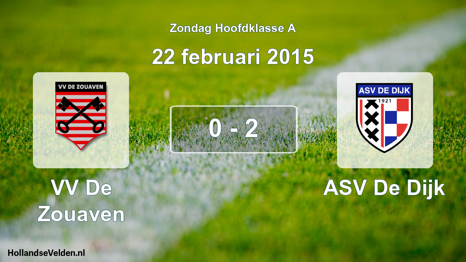 Total number of matches played: VV De Zouaven - ASV De Dijk 0 - 2 (22 February 2015)