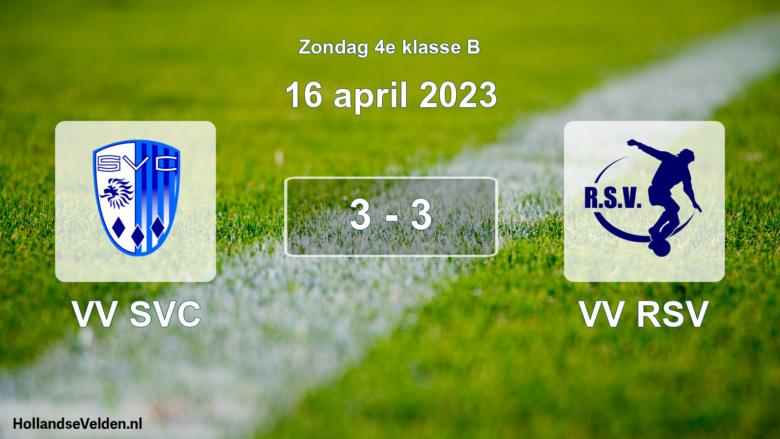 Total number of matches played: VV SVC - VV RSV 3 - 3 (16 April 2023)