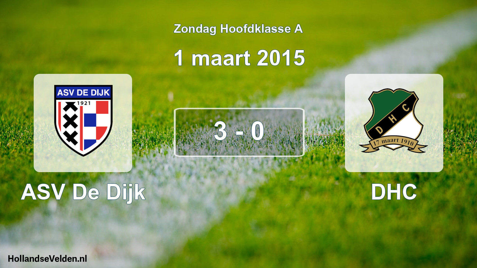 Total number of matches played: ASV De Dijk - DHC 3 - 0 (1 March 2015)