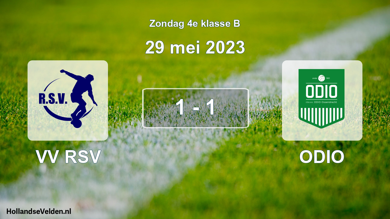 Total number of matches played: VV RSV - ODIO 1 - 1 (29 May 2023)
