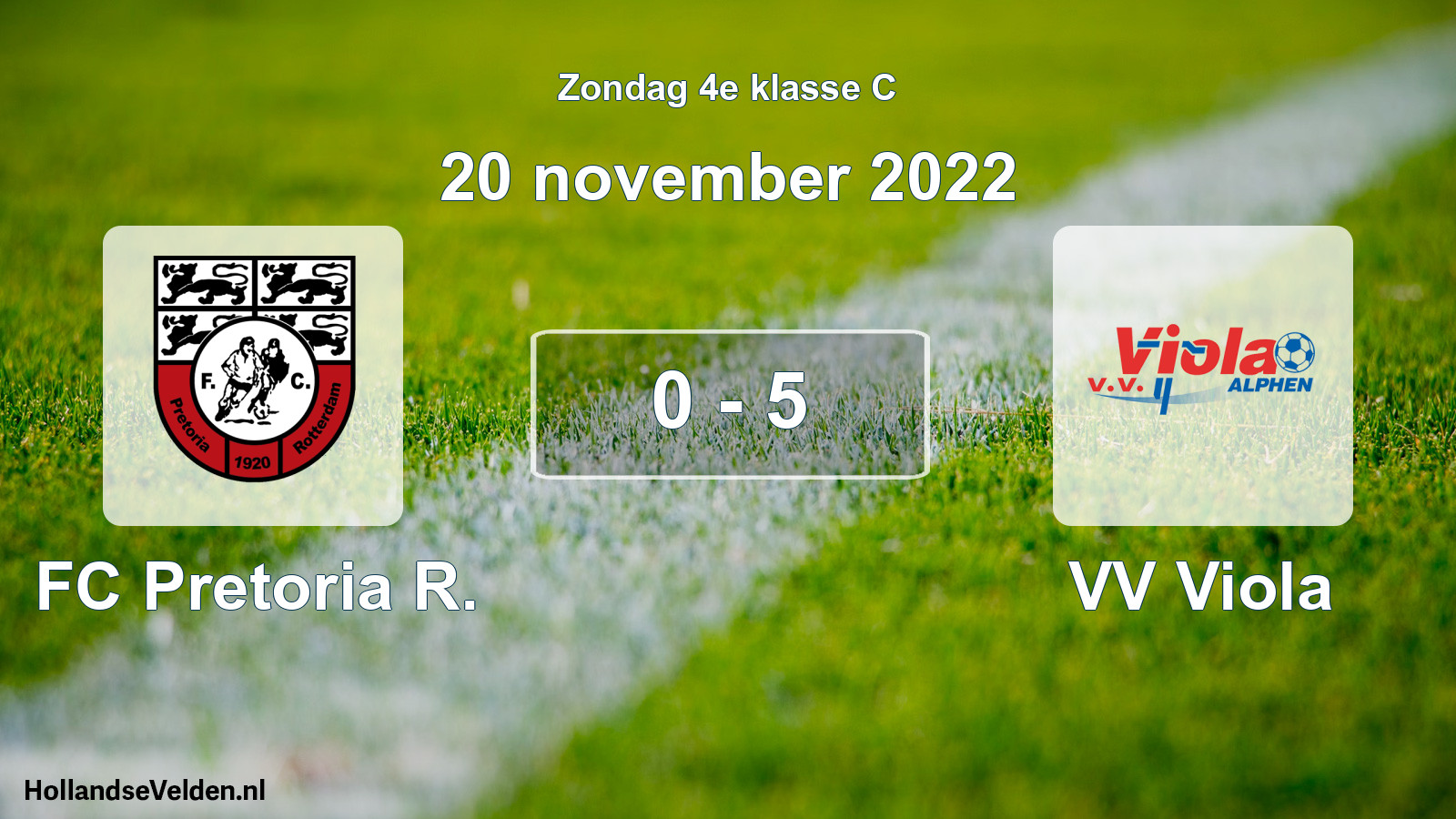 Total number of matches played: FC Pretoria R. - VV Viola 0 - 5 (20 November 2022)