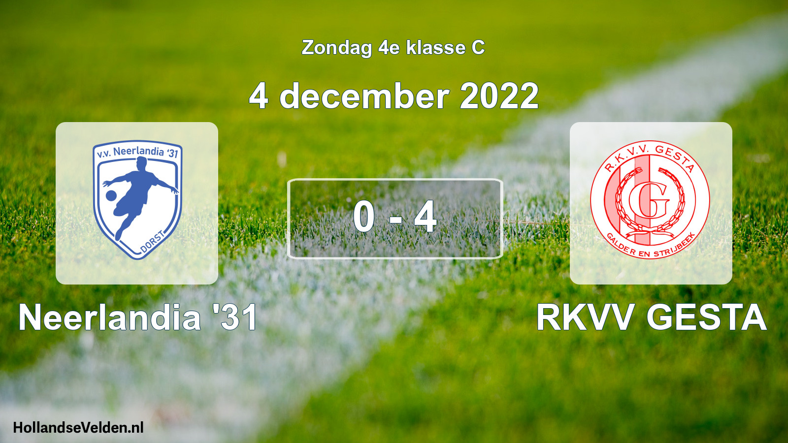 Total number of matches played: Neerlandia '31 - RKVV GESTA 0 - 4 (4 December 2022)