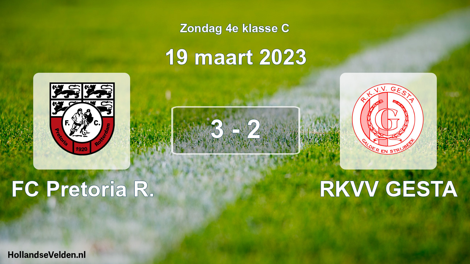 Total number of matches played: FC Pretoria R. - RKVV GESTA 3 - 2 (19 March 2023)