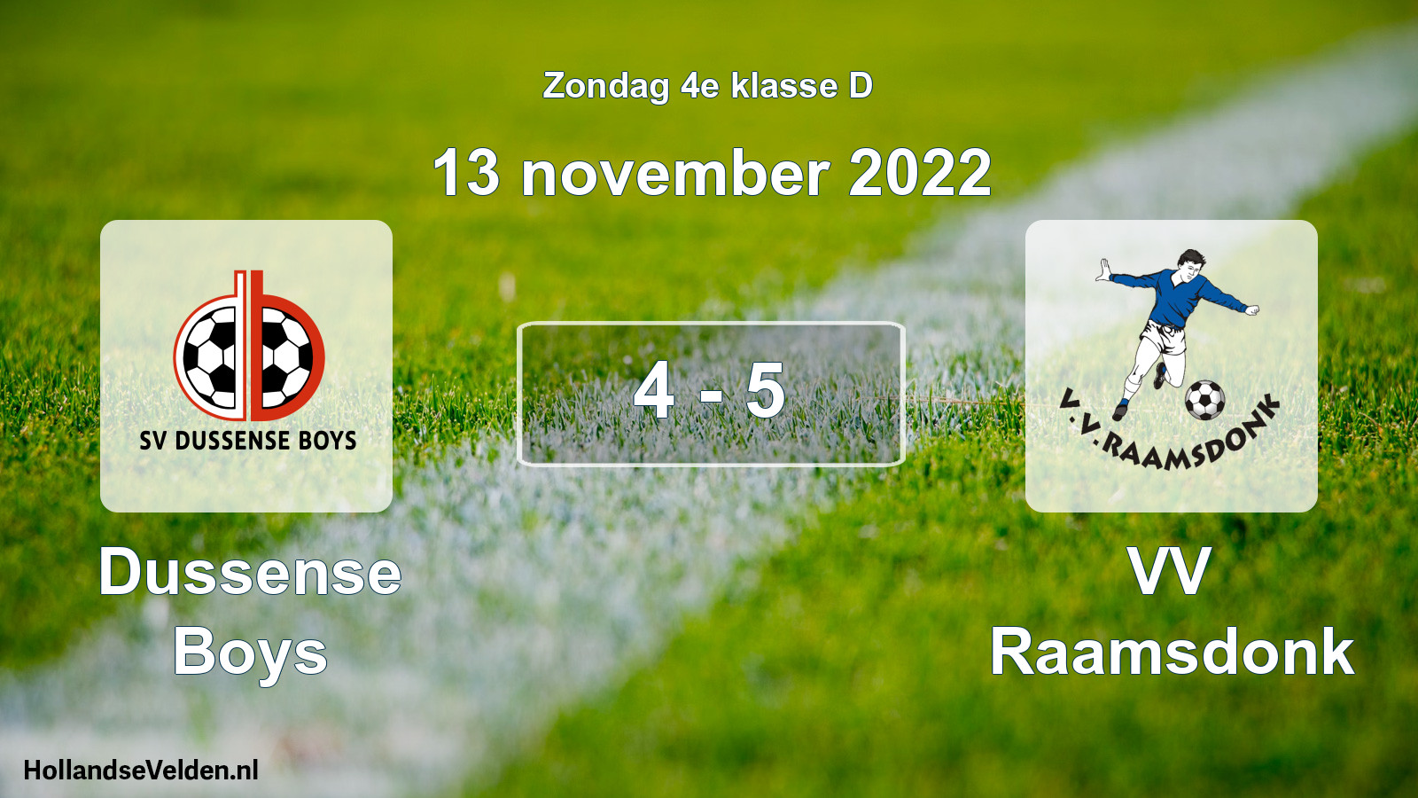 Total number of matches played: Dussense Boys - VV Raamsdonk 4 - 5 (13 November 2022)