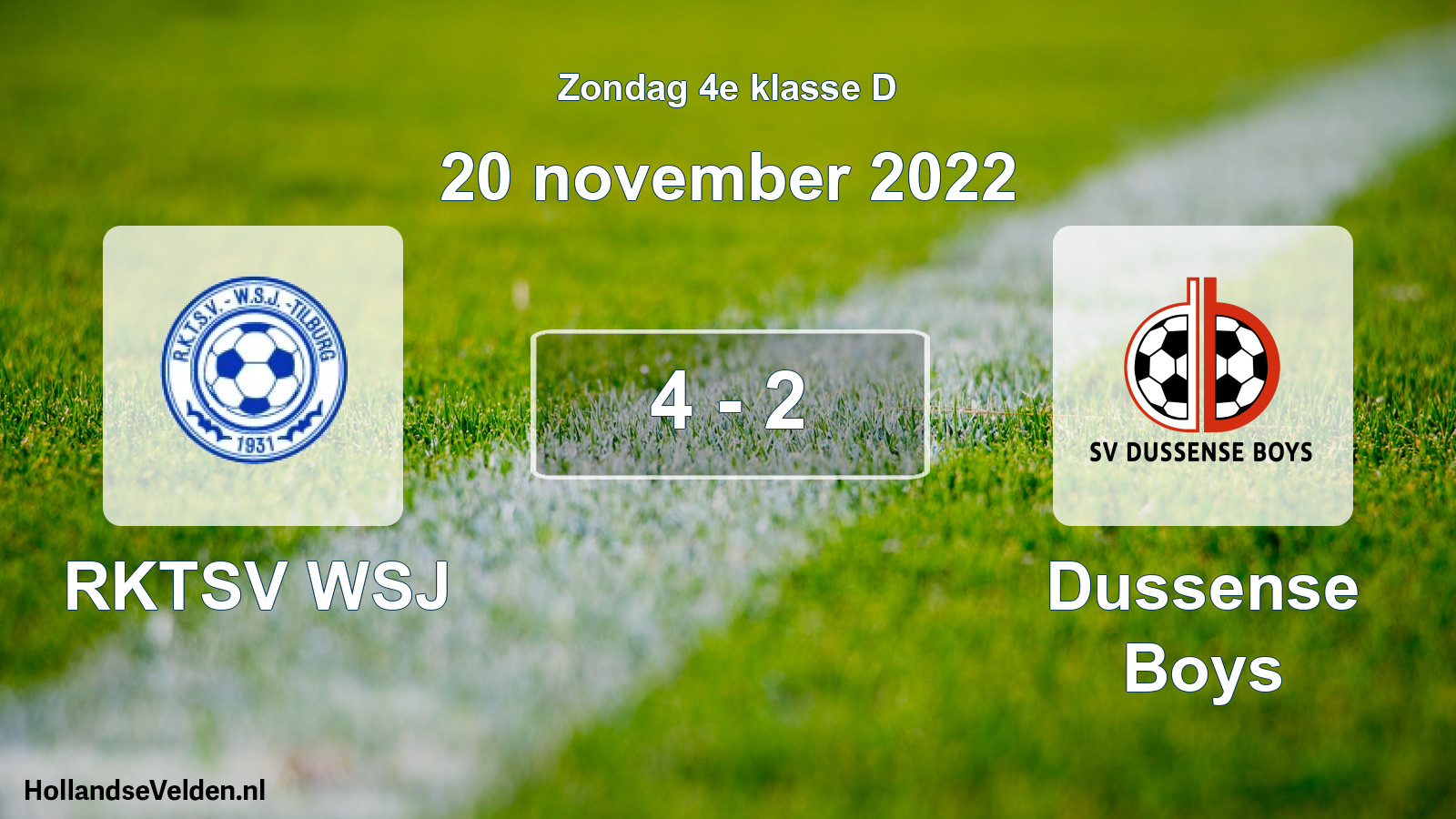 Total number of matches played: RKTSV WSJ - Dussense Boys 4 - 2 (20 November 2022)