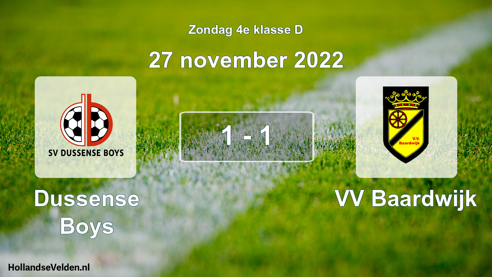 Total number of matches played: Dussense Boys - VV Baardwijk 1 - 1 (27 November 2022)