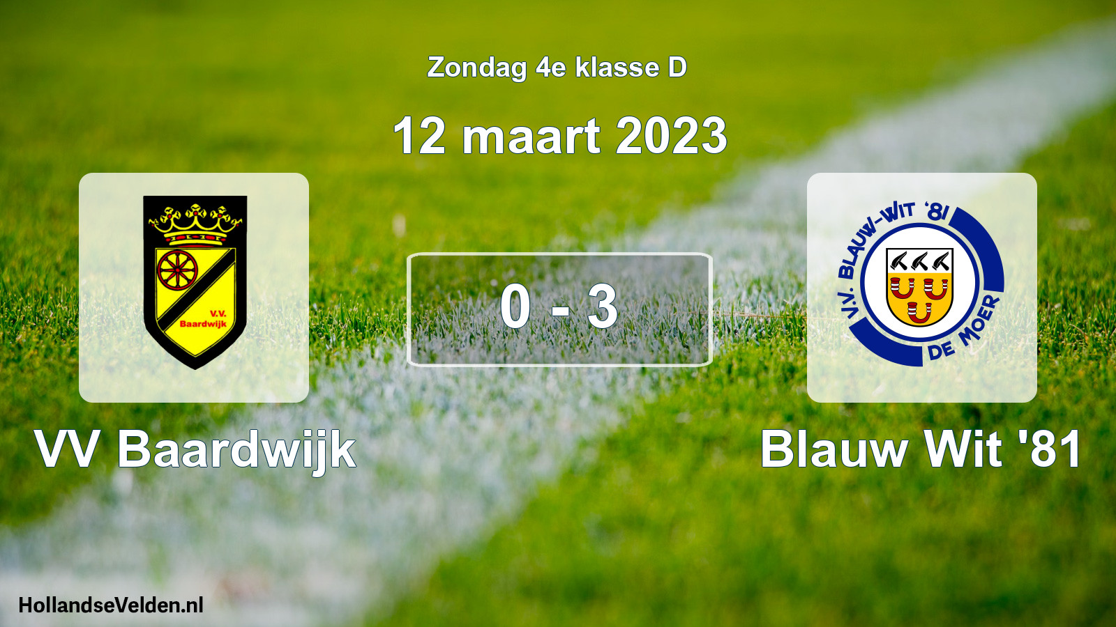 Total number of matches played: VV Baardwijk - Blauw Wit '81 0 - 3 (12 March 2023)