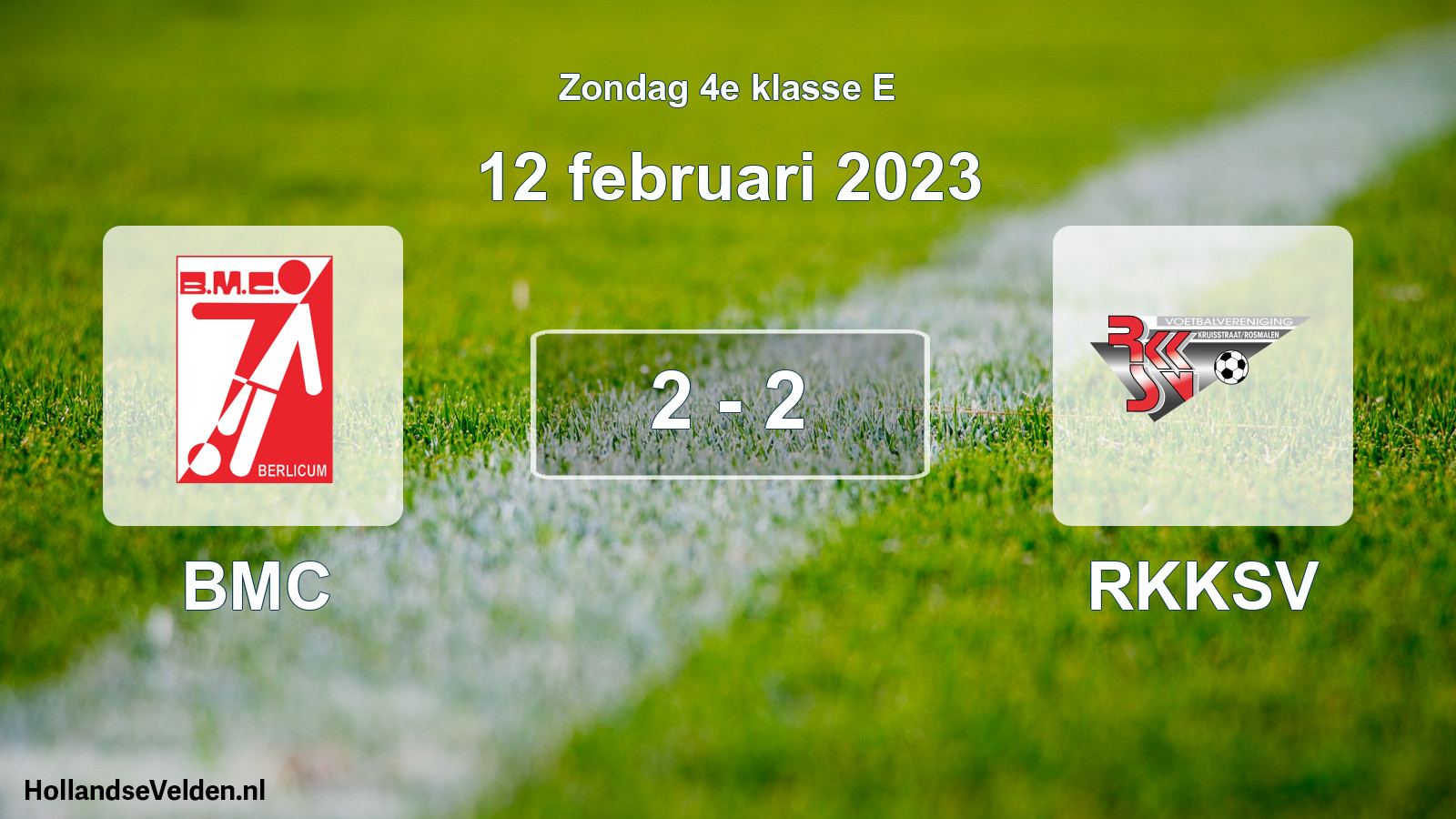 Total number of matches played: BMC - RKKSV 2 - 2 (12 February 2023)