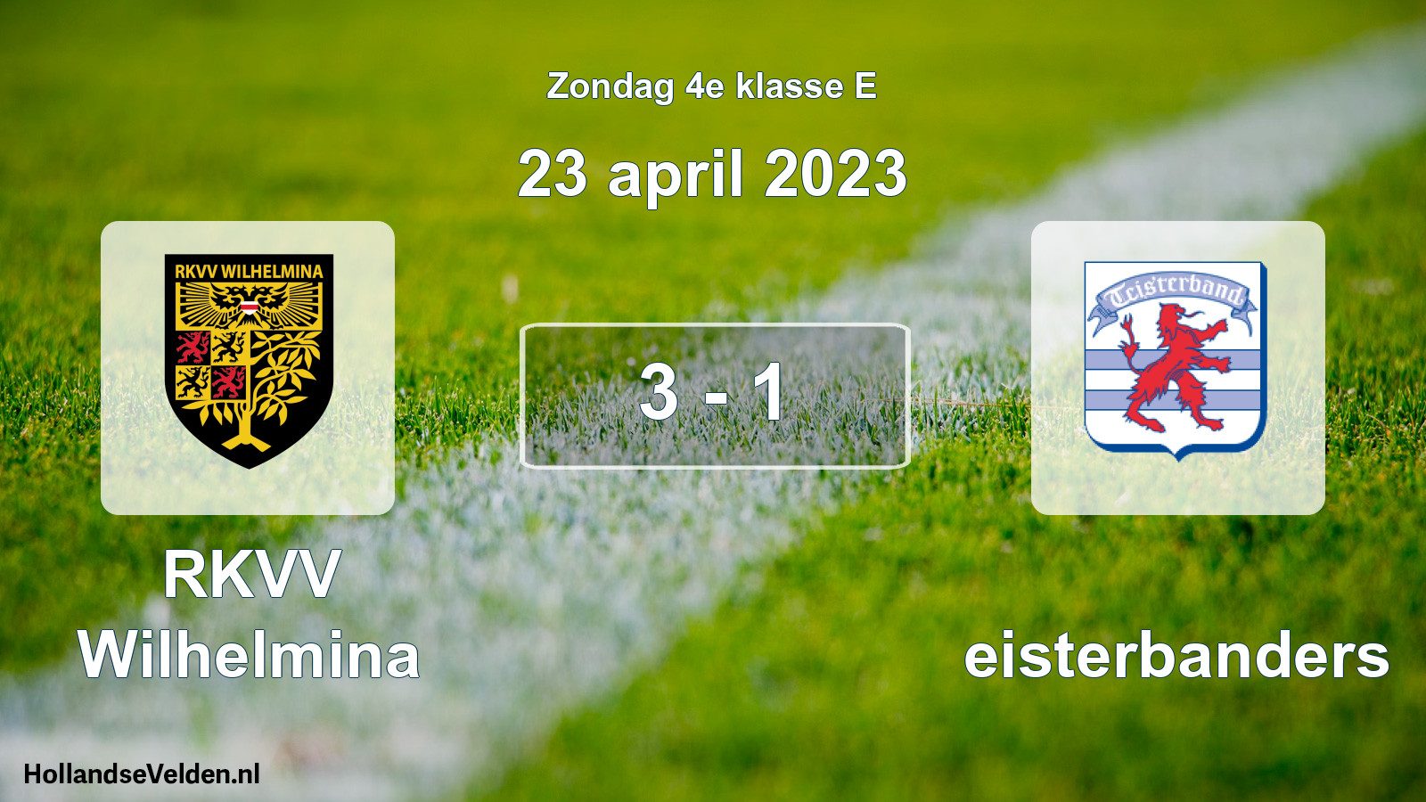 Total number of matches played: RKVV Wilhelmina - Teisterbanders 3 - 1 (23 April 2023)