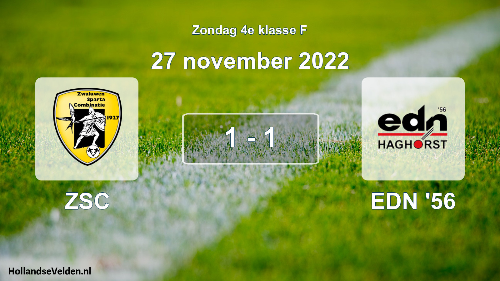 Total number of matches played: ZSC - EDN '56 1 - 1 (27 November 2022)