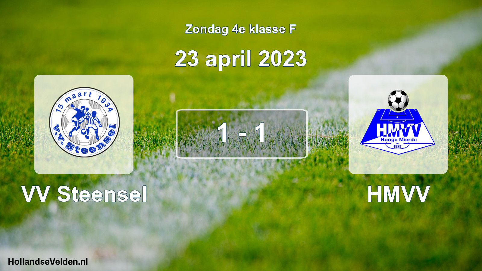 Total number of matches played: VV Steensel - HMVV 1 - 1 (23 April 2023)