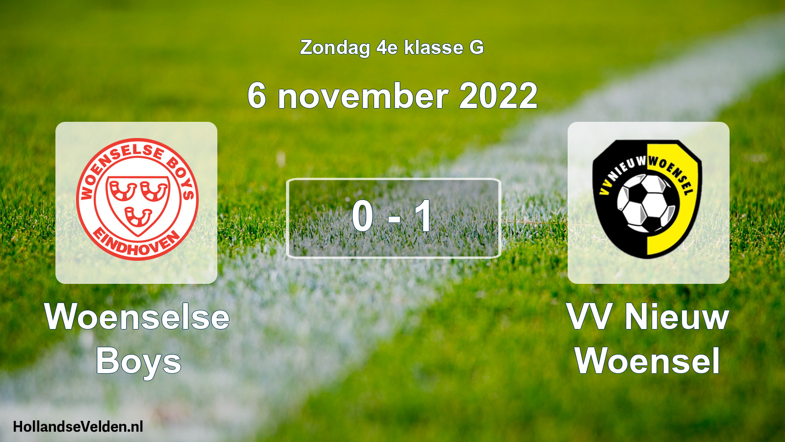 Total number of matches played: Woenselse Boys - VV Nieuw Woensel 0 - 1 (6 November 2022)