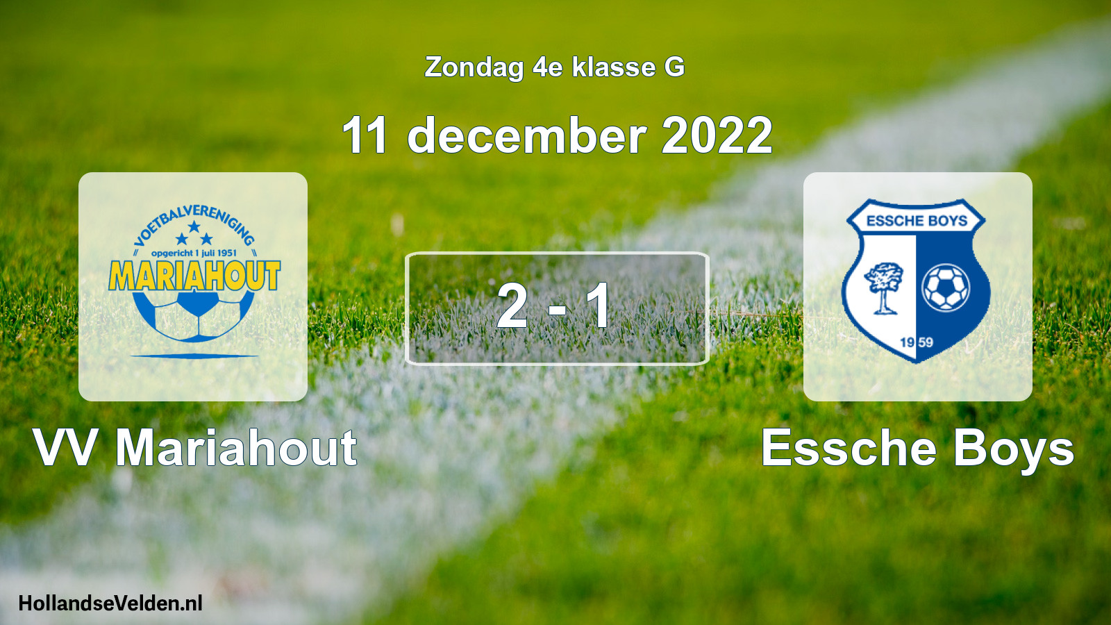 Total number of matches played: VV Mariahout - Essche Boys 2 - 1 (11 December 2022)