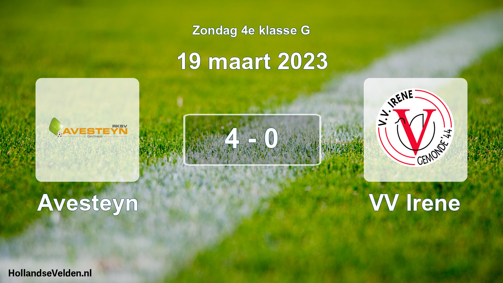 Total number of matches played: Avesteyn - VV Irene 4 - 0 (19 March 2023)