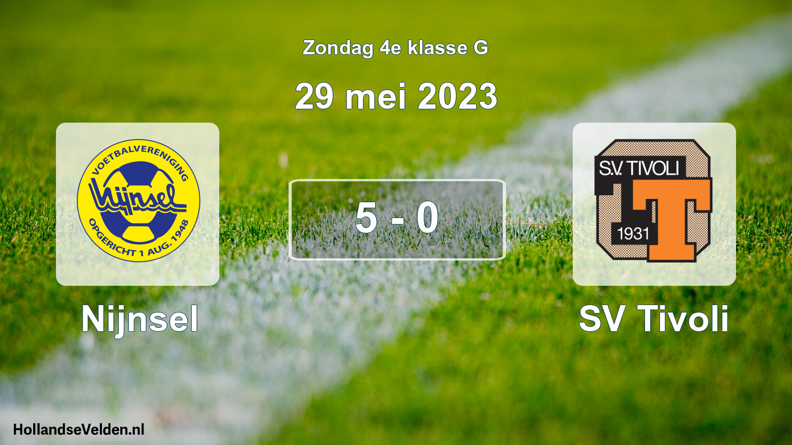 Total number of matches played: Nijnsel - SV Tivoli 5 - 0 (29 May 2023)