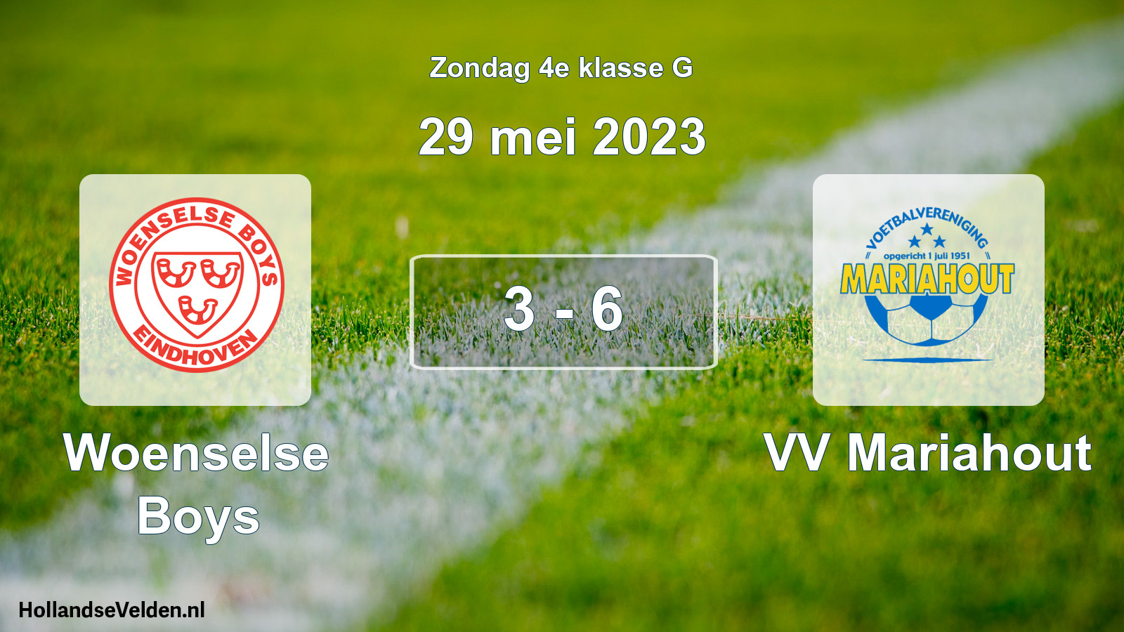Total number of matches played: Woenselse Boys - VV Mariahout 3 - 6 (29 May 2023)