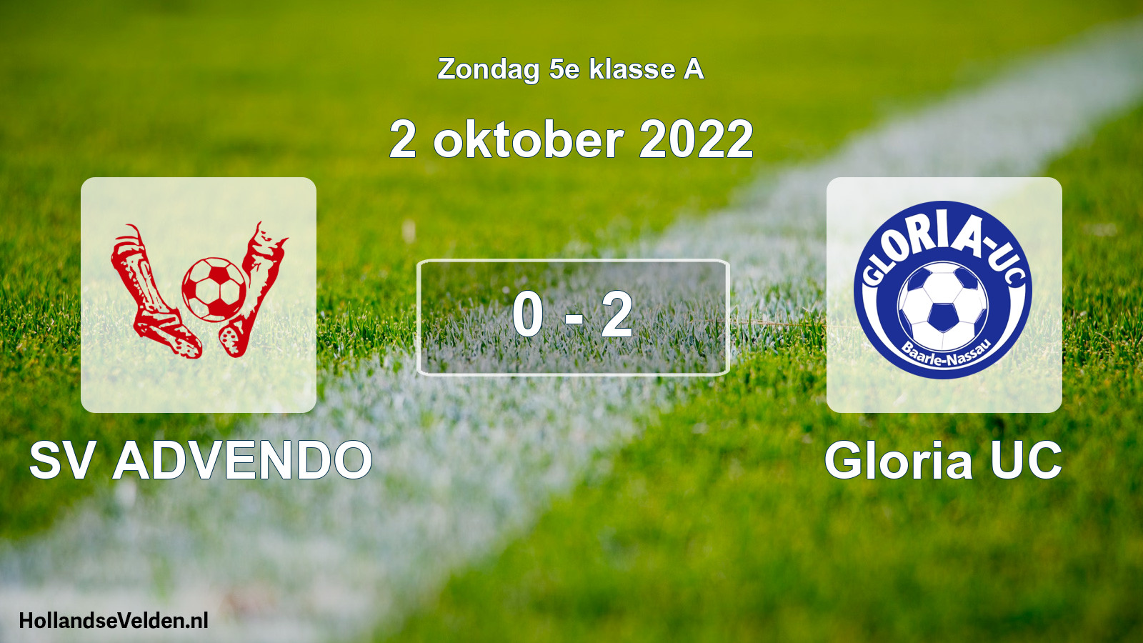 Total number of matches played: SV ADVENDO - Gloria UC 0 - 2 (2 October 2022)