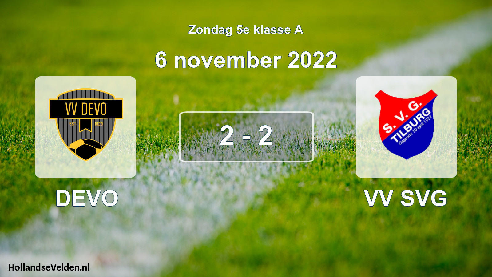 Total number of matches played: DEVO - VV SVG 2 - 2 (6 November 2022)