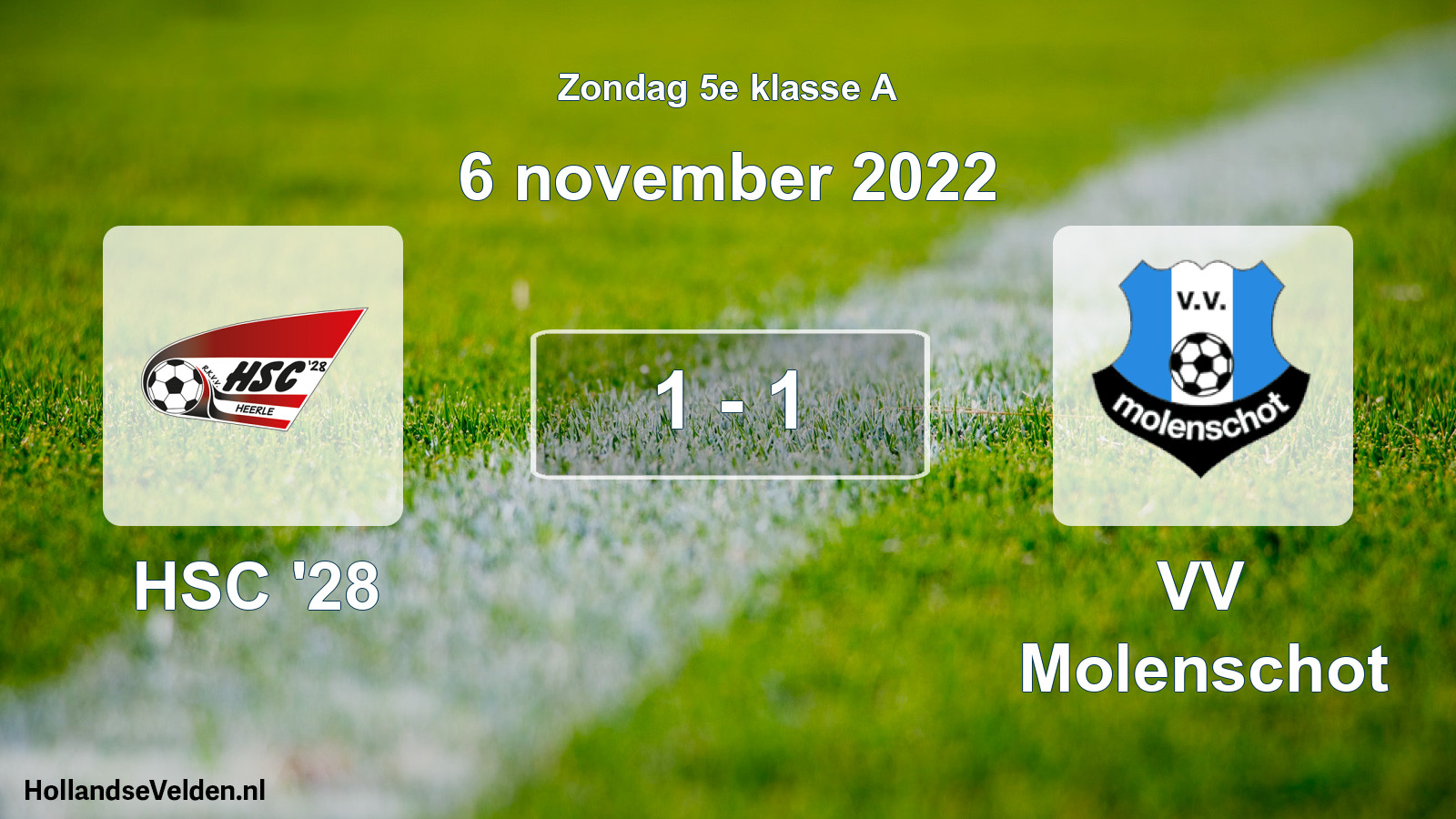 Total number of matches played: HSC '28 - VV Molenschot 1 - 1 (6 November 2022)