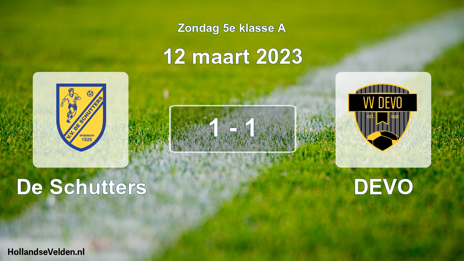 Total number of matches played: De Schutters - DEVO 1 - 1 (12 March 2023)