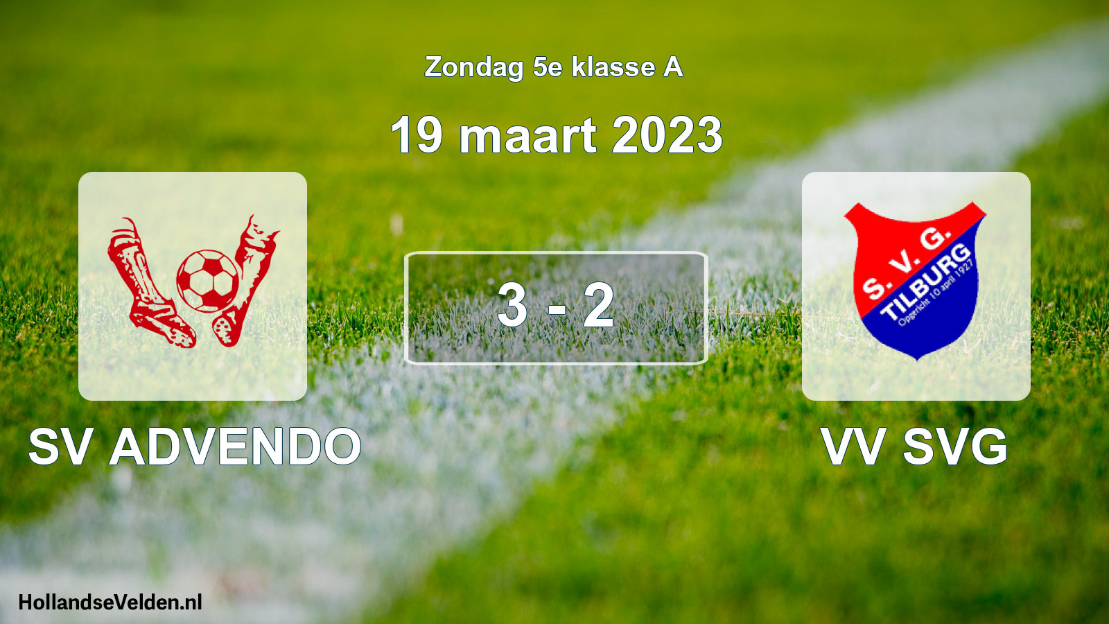 Total number of matches played: SV ADVENDO - VV SVG 3 - 2 (19 March 2023)