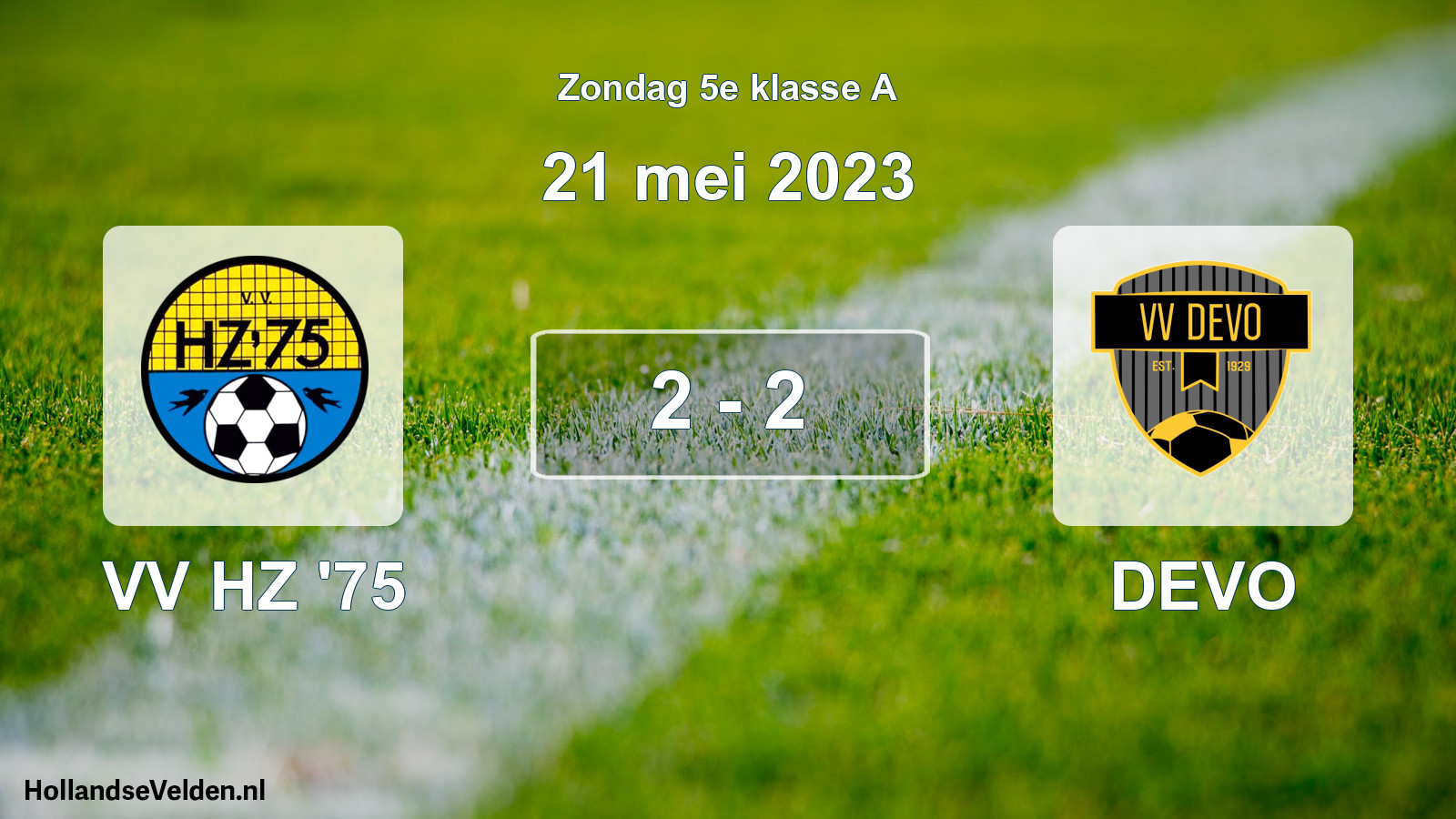 Total number of matches played: VV HZ '75 - DEVO 2 - 2 (21 May 2023)