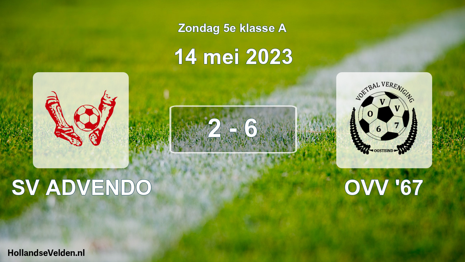 Total number of matches played: SV ADVENDO - OVV '67 2 - 6 (14 May 2023)
