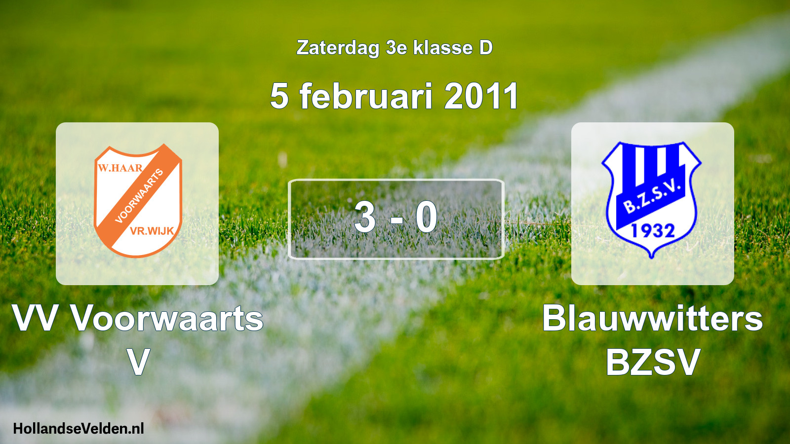 Total number of matches played: VV Voorwaarts V - Blauwwitters BZSV 3 - 0 (5 February 2011)