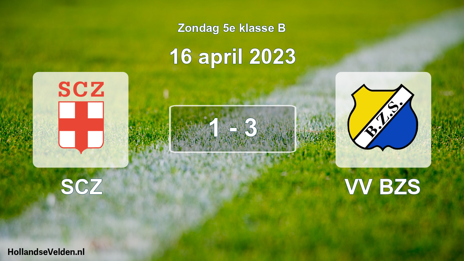 Total number of matches played: SCZ - VV BZS 1 - 3 (16 April 2023)