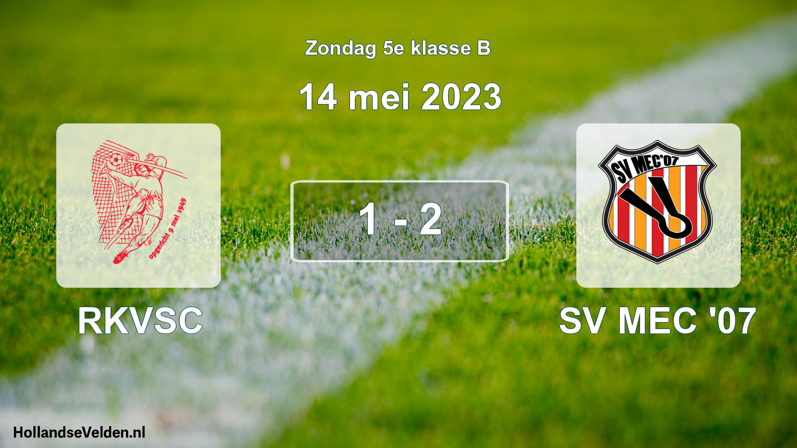 Total number of matches played: RKVSC - SV MEC '07 1 - 2 (14 May 2023)