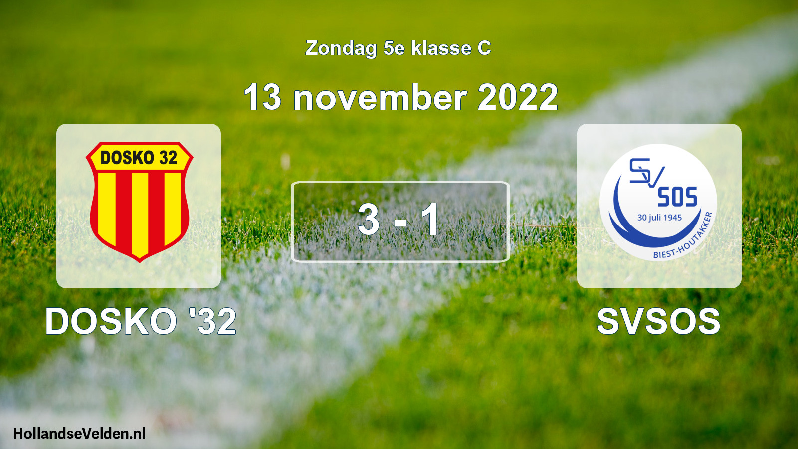 Total number of matches played: DOSKO '32 - SVSOS 3 - 1 (13 November 2022)