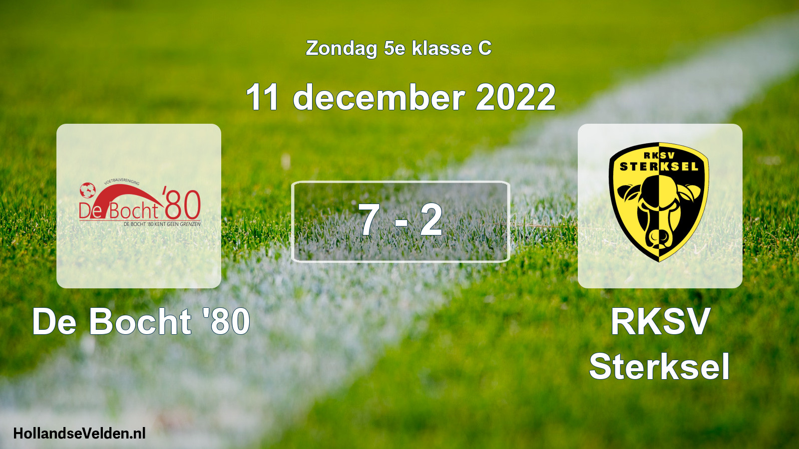 Total number of matches played: De Bocht '80 - RKSV Sterksel 7 - 2 (11 December 2022)