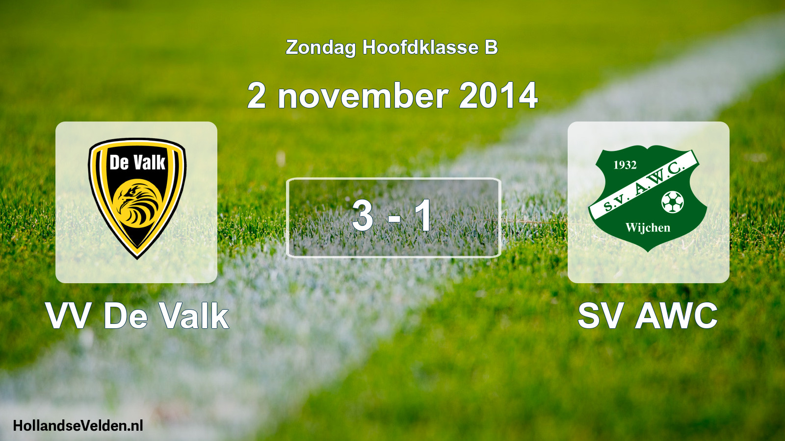 Total number of matches played: VV De Valk - SV AWC 3 - 1 (2 November 2014)