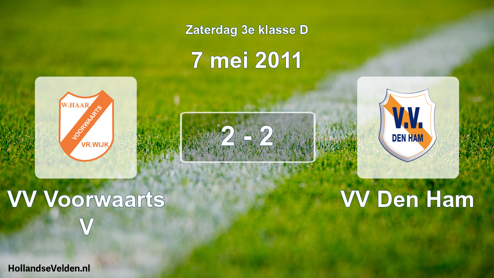 Total number of matches played: VV Voorwaarts V - VV Den Ham 2 - 2 (7 May 2011)