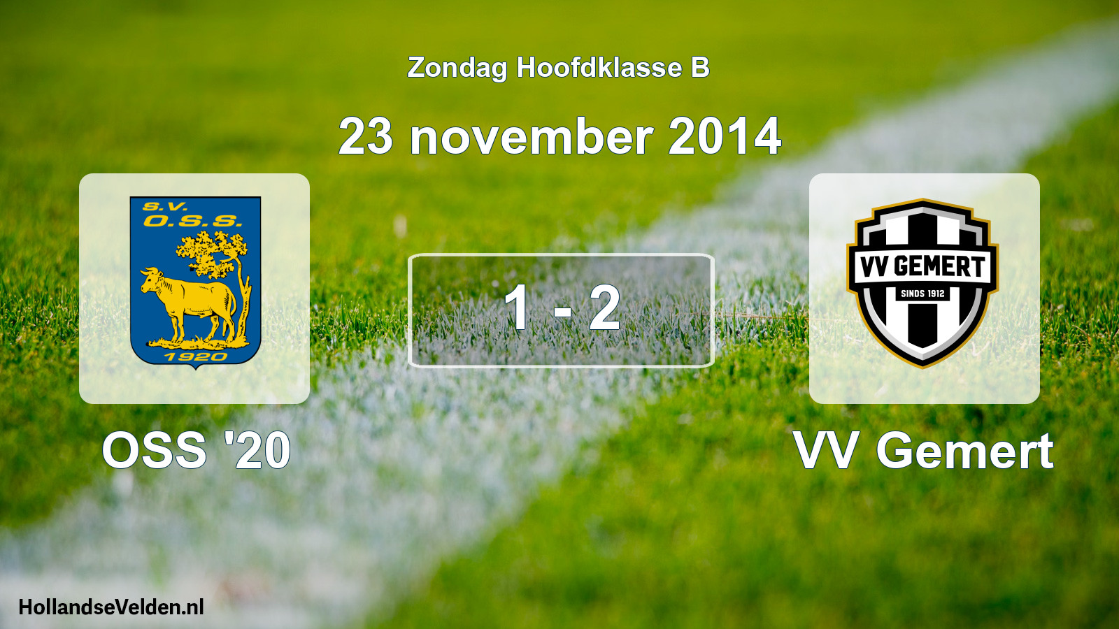 Total number of matches played: OSS '20 - VV Gemert 1 - 2 (23 November 2014)