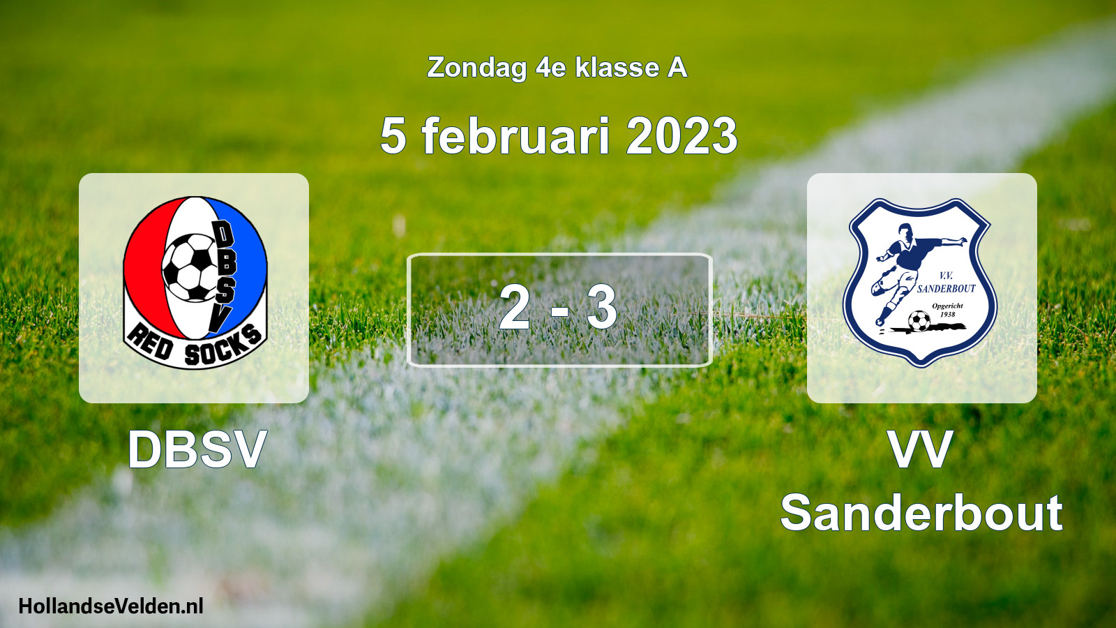 Total number of matches played: DBSV - VV Sanderbout 2 - 3 (5 February 2023)