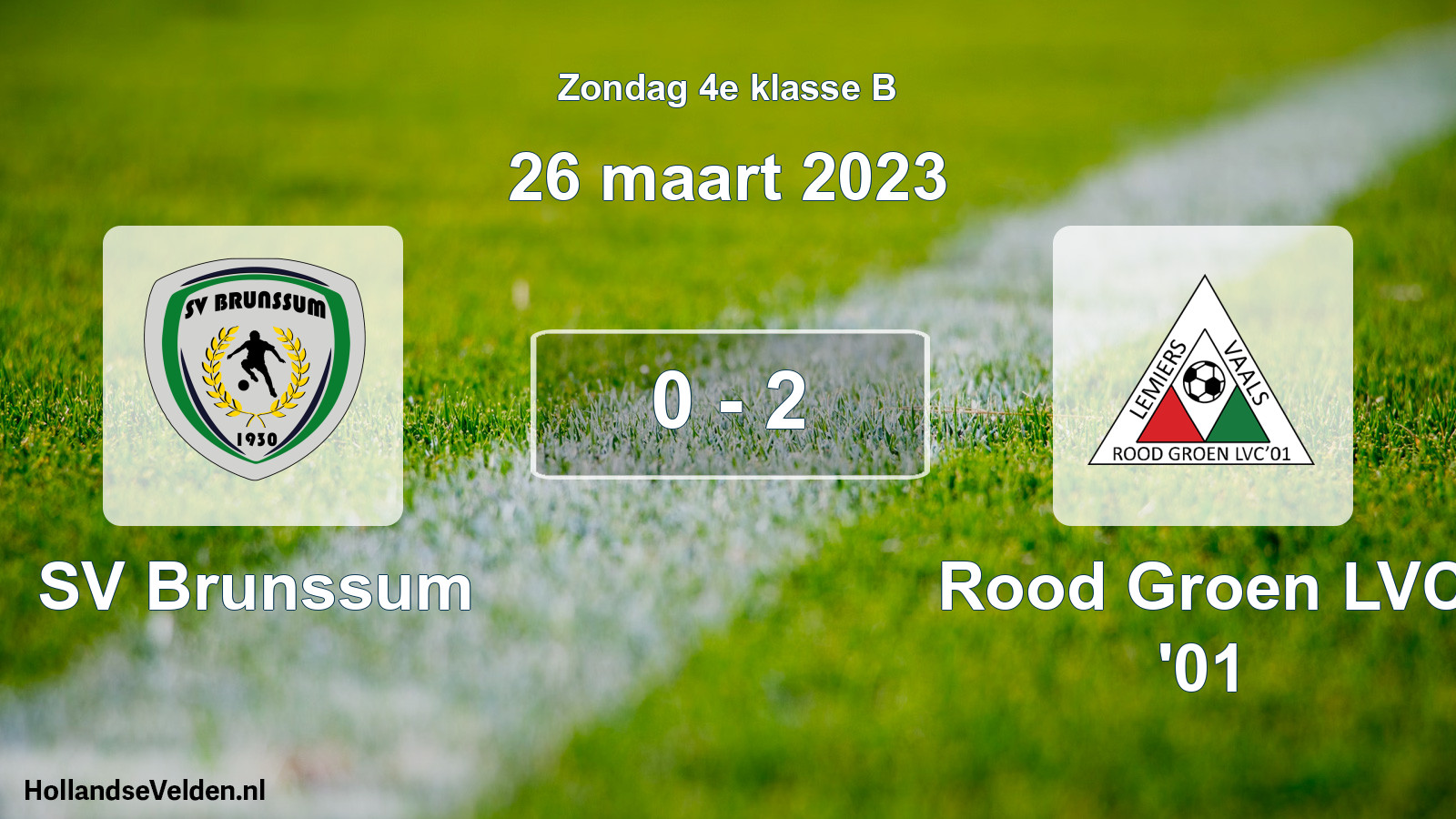 Total number of matches played: SV Brunssum - Rood Groen LVC '01 0 - 2 (26 March 2023)