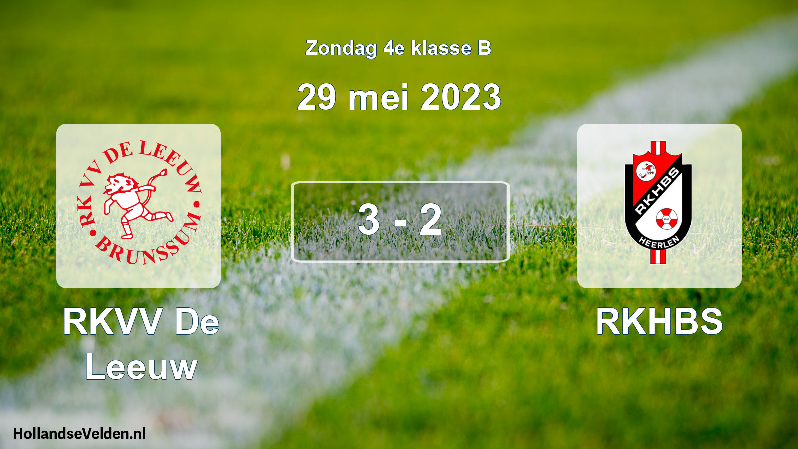 Total number of matches played: RKVV De Leeuw - RKHBS 3 - 2 (29 May 2023)