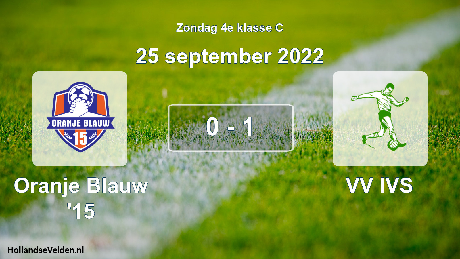 Total number of matches played: Oranje Blauw '15 - VV IVS 0 - 1 (25 September 2022)