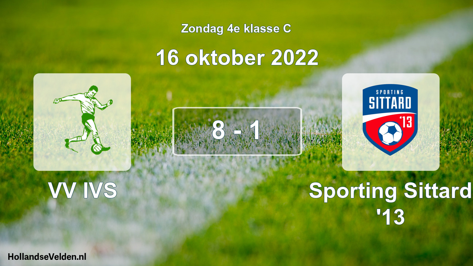 Total number of matches played: VV IVS - Sporting Sittard '13 8 - 1 (16 October 2022)