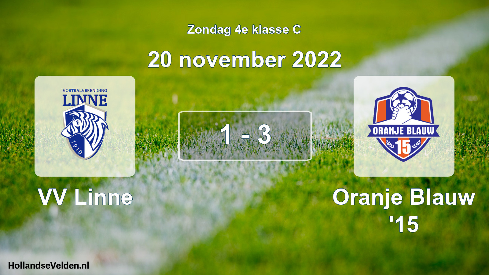 Total number of matches played: VV Linne - Oranje Blauw '15 1 - 3 (20 November 2022)