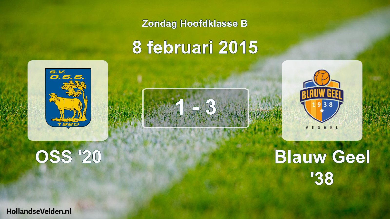 Total number of matches played: OSS '20 - Blauw Geel '38 1 - 3 (8 February 2015)